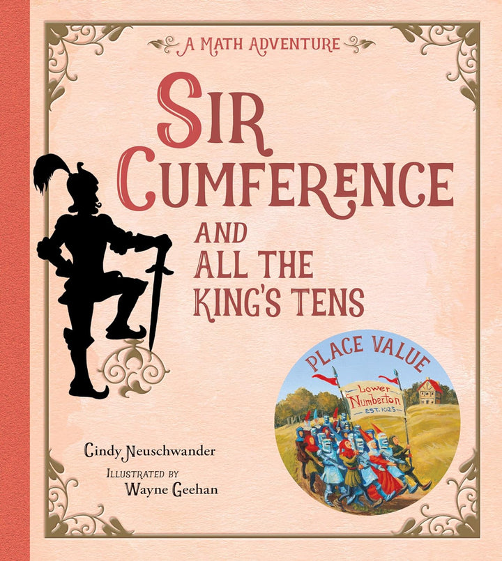 Sir Cumference and all the King's Tens