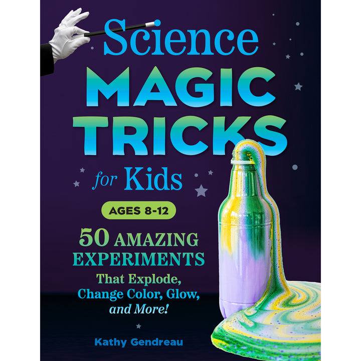 Science Magic Tricks for Kids, Ages 8-12