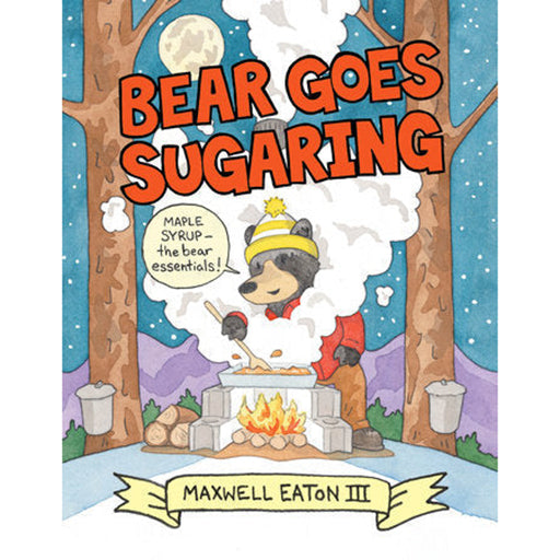 Bear Goes Sugaring