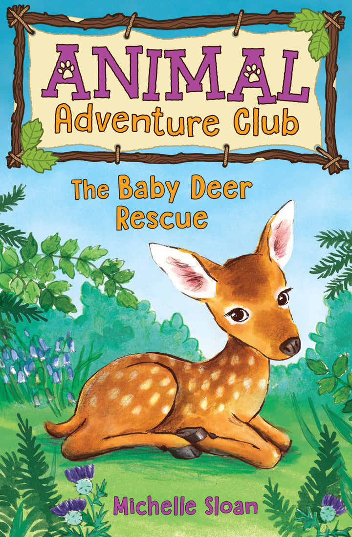 The Baby Deer Rescue (Animal Adventure Club I)