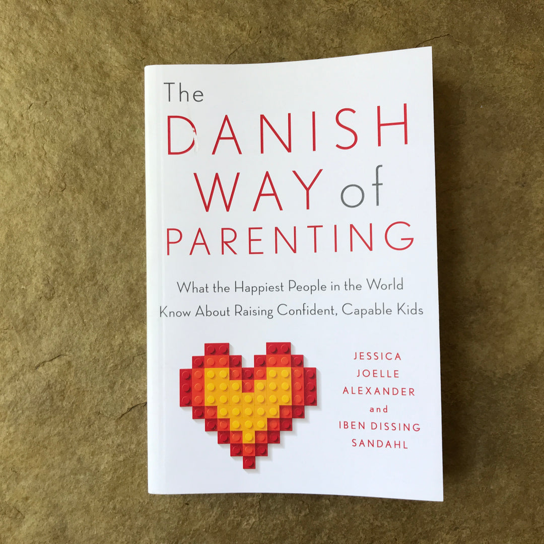 The Danish Way of Parenting (gently read)