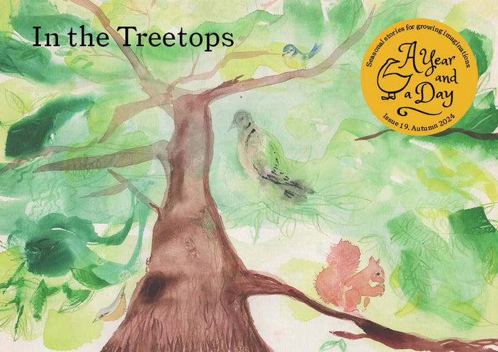 A Year and a Day, Issue 19: In The Treetops