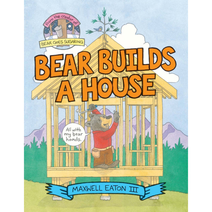 Bear Builds a House