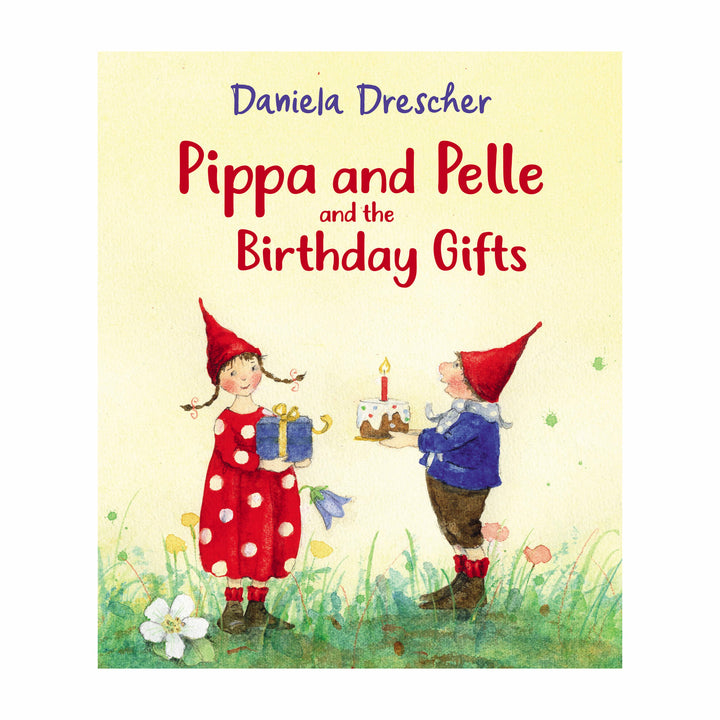 Pippa and Pelle and the Birthday Gifts