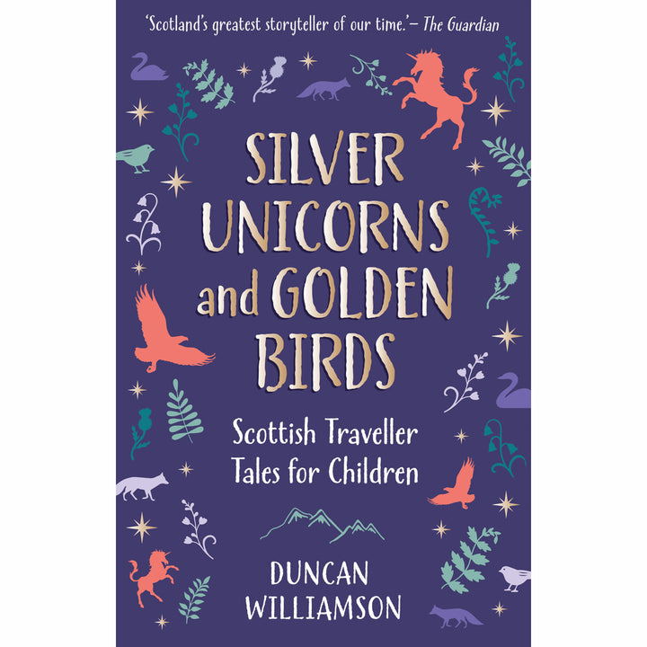 Silver Unicorns and Golden Birds