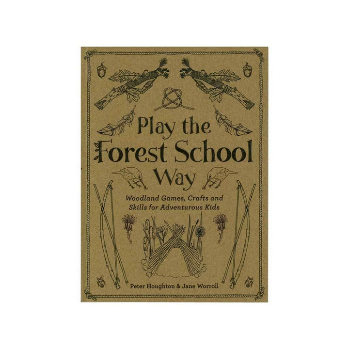 Play The Forest School Way