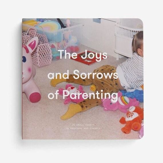 The Joys & Sorrows of Parenting